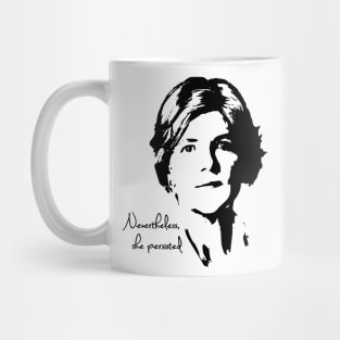 Nevertheless she persisted Mug